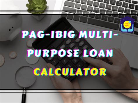 pagibig multipurpose loan calculator|Iba pa.